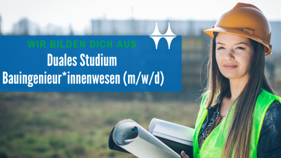 Das Bild zeigt eine junge Frau, die mit Helm und Warnweste in einer Baulandschaft steht. In ihren Händen hält sie einen aufgerollten Plan.