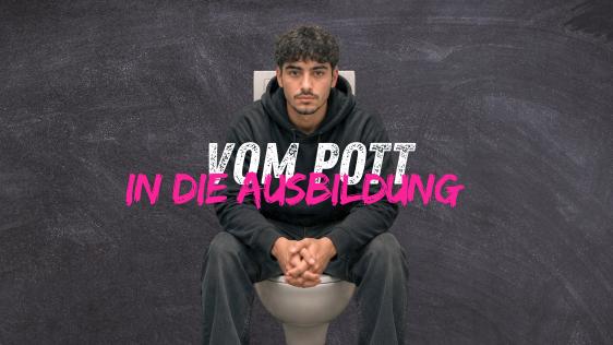 Vom Pott in die Ausbildung