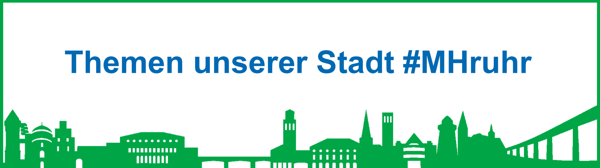 Themen unserer Stadt Mülheim an de Ruhr
