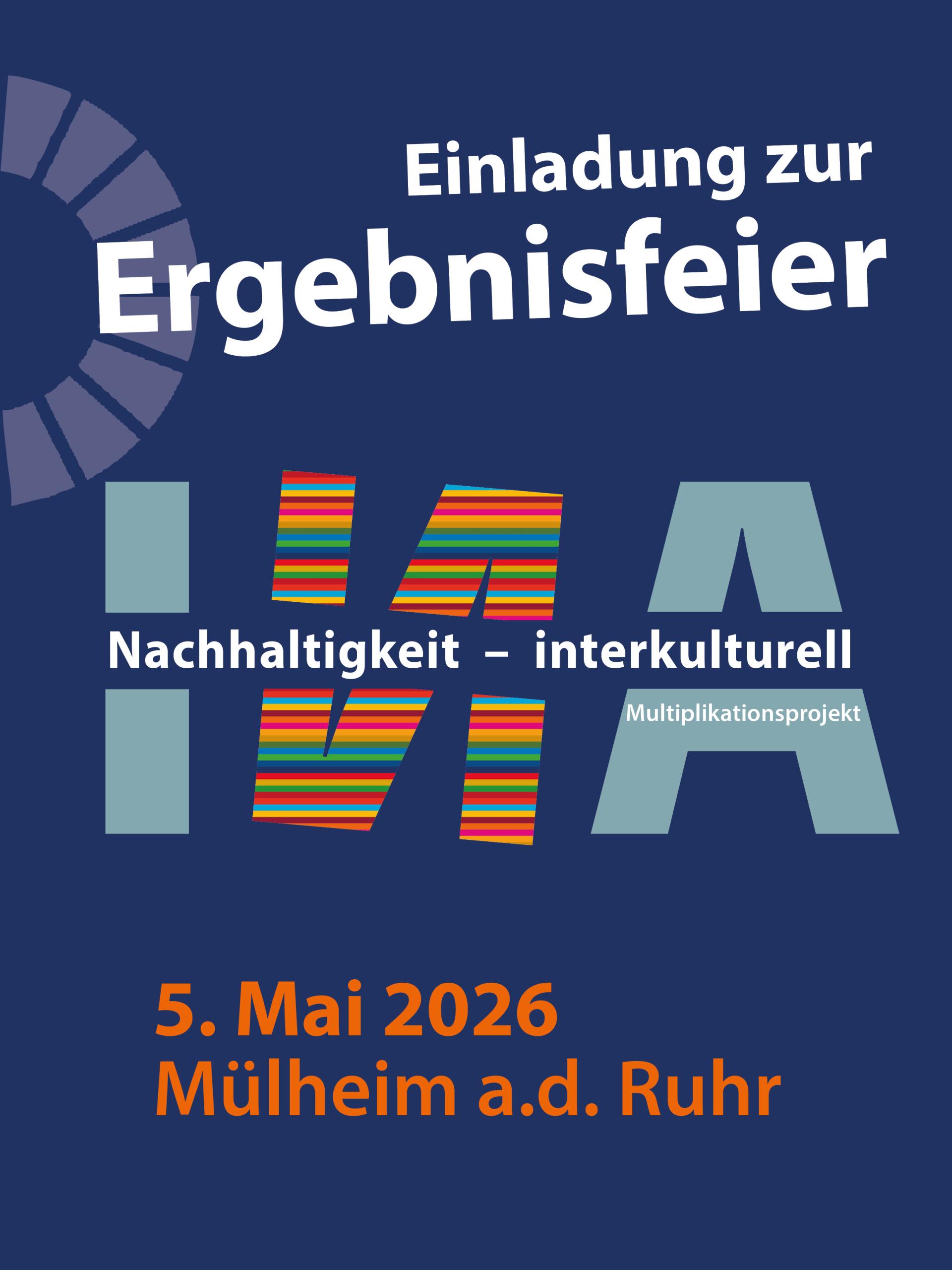 Einladung zur Ergebnisfeier INA Nachhaltigkeit Interkulturell