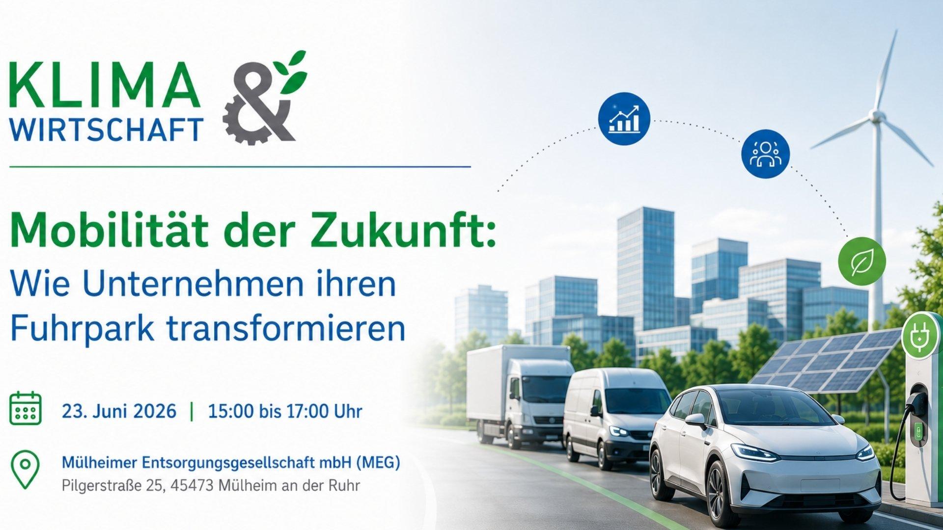 Auf dem Bild sieht man einen E-Fuhrpark und einen Hinweis für eine Veranstaltung der Reihe "Klima & Wirtschaft" am 23. Juni 2026