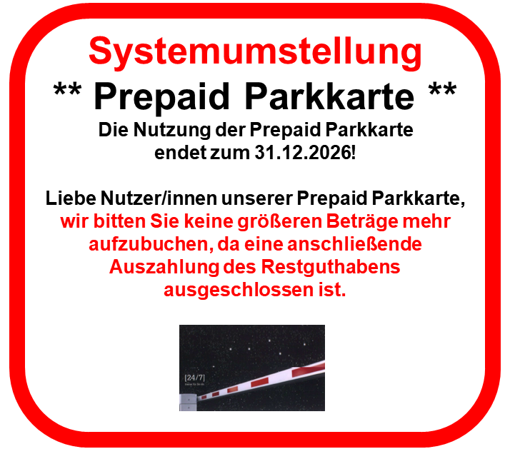 Systemumstellung - Ende der Prepaid Parkkarte zum 31.12.2026