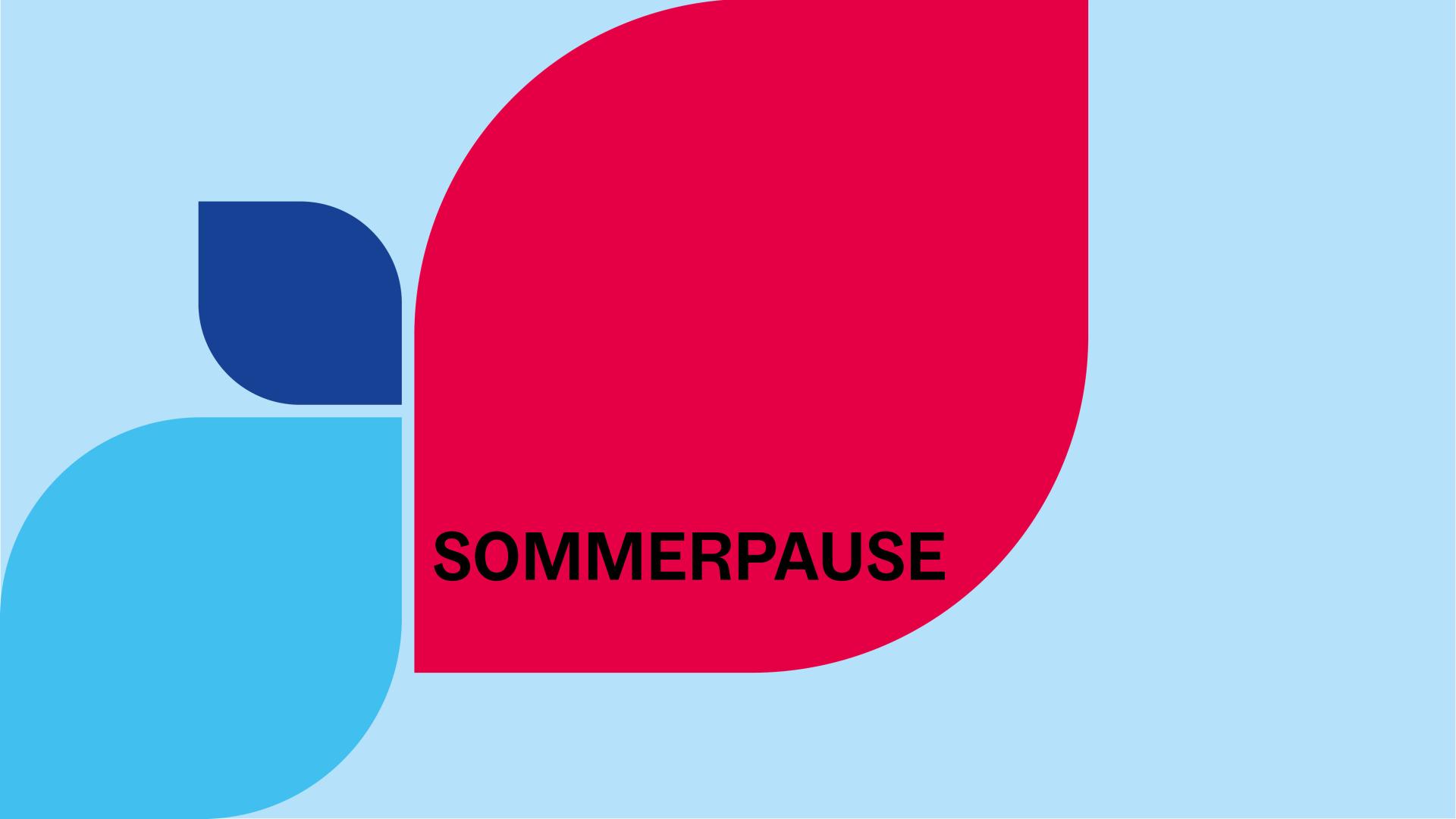Sommerpause